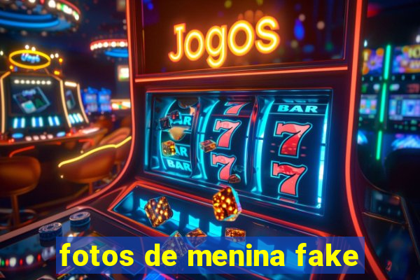 fotos de menina fake